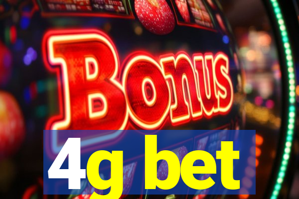 4g bet